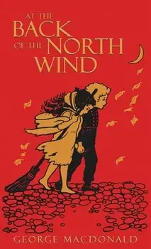 At the Back of the North Wind, Hardcover/George MacDonald