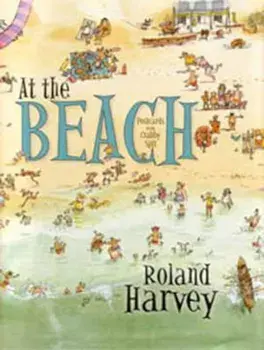 At the Beach, Paperback/Roland Harvey
