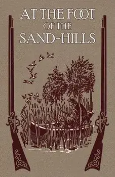 At the Foot of the Sand Hills, Paperback/Henry S. Spalding S. J.