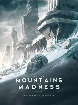 At the Mountains of Madness, Hardcover/Francois Baranger