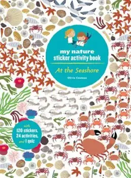 At the Seashore: My Nature Sticker Activity Book, Paperback/Olivia Cosneau