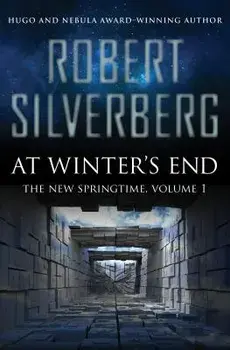 At Winter's End, Paperback/Robert Silverberg