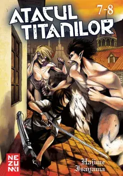 Atacul Titanilor Omnibus 4. Volumele 7+8/Hajime Isayama