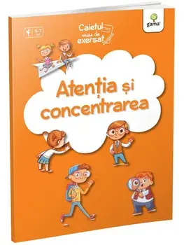 Atentia si concentrarea/***