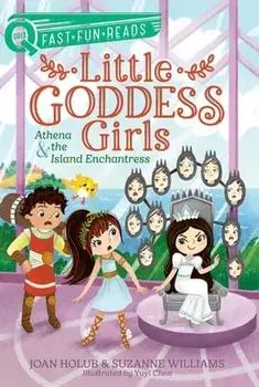 Athena & the Island Enchantress: Little Goddess Girls 5, Paperback/Joan Holub