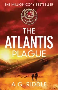 Atlantis Plague, Paperback/A. G. Riddle