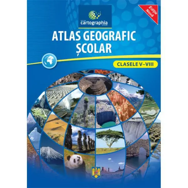 Atlas geografic scolar clasele V-VIII |