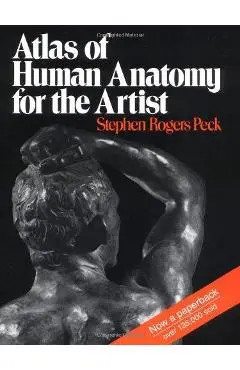 Atlas of Human Anatomy for the Artist