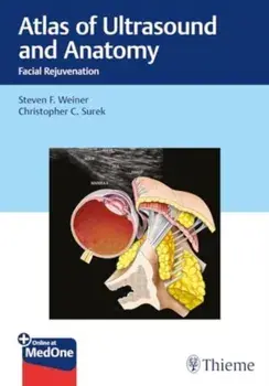 Atlas of Ultrasound and Anatomy. Facial Rejuvenation, New ed, Paperback/Christopher Surek