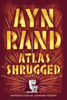 Atlas Shrugged, Paperback/Ayn Rand