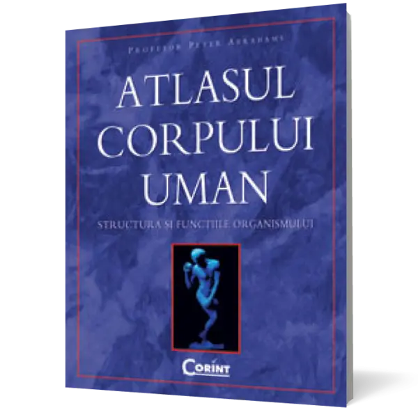 Atlasul corpului uman. Structura și funcțiile organismului