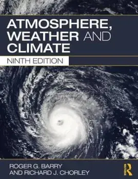 Atmosphere, Weather and Climate, Paperback/Roger G Barry