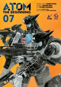 ATOM: The Beginning Vol. 7, Paperback/Tetsuro Kasahara