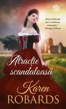 Atractie scandaloasa/Karen Robars