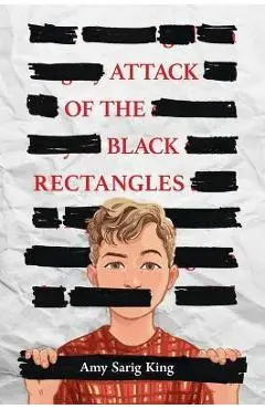 Attack of the Black Rectangles - A. S. King