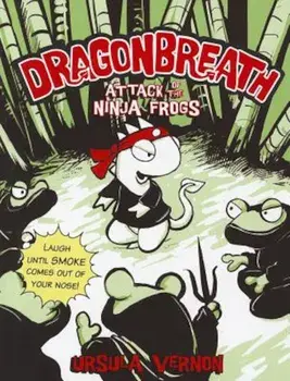 Attack of the Ninja Frogs, Paperback/Ursula Vernon