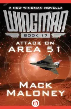 Attack on Area 51, Paperback/Mack Maloney