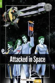 Attacked in Space - Foxton Readers Level 1 (400 Headwords CEFR A1-A2) with free online AUDIO, Paperback/Foxton Books