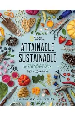 Attainable Sustainable - Kris Bordessa