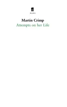 Attempts on Her Life, Paperback/Martin Crimp