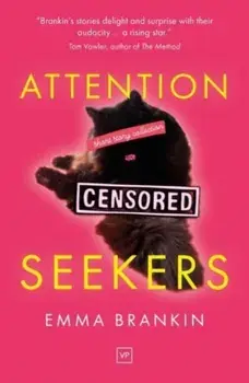 Attention Seekers, Paperback/Emma Brankin