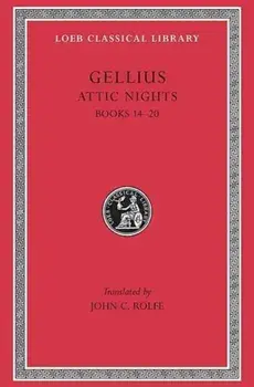 Attic Nights, Hardback/Aulus Gellius