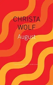 August, Paperback/Christa Wolf