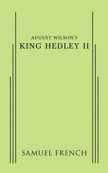 August Wilson's King Hedley II, Paperback/August Wilson