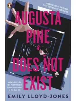 Augusta Pine Does Not Exist, Paperback/Emily Lloyd-Jones