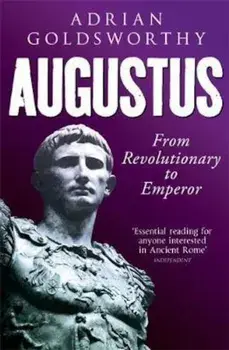 Augustus, Paperback/Adrian Goldsworthy