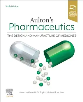 Aulton's Pharmaceutics. The Design and Manufacture of Medicines, Paperback/***