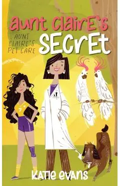 Aunt Claire's Secret - Katie Evans