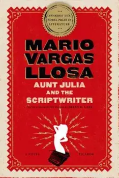 Aunt Julia and the Scriptwriter, Paperback/Mario Vargas Llosa