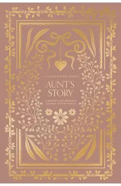 Aunt's Story: A Memory and Keepsake Journal - Korie Herold