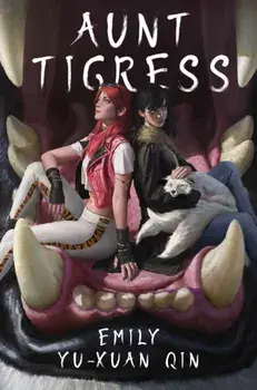 Aunt Tigress, Hardback/Emily Yu-Xuan Qin
