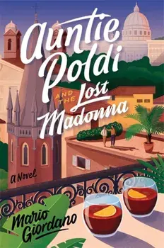 Auntie Poldi and the Lost Madonna. Auntie Poldi 4, Paperback/Mario Giordano