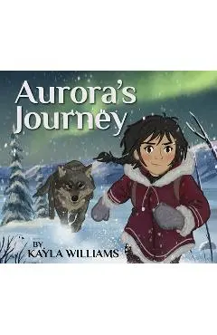 Aurora's Journey - Kayla Williams