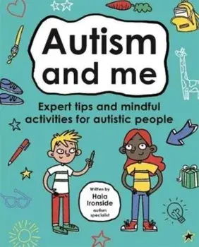 Autism and Me (Mindful Kids), Paperback/Haia Ironside