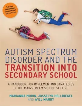 Autism Spectrum Disorder and the Transition into Secondary School, Paperback/Will Mandy