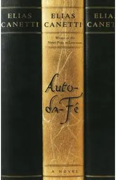 Auto-Da-F� - Elias Canetti