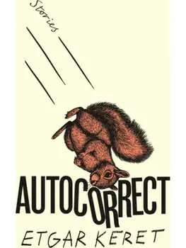 Autocorrect, Hardback/Etgar Keret