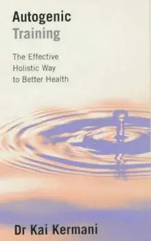 Autogenic Training/Kai Kermani