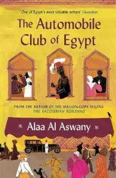 Automobile Club of Egypt, Paperback/Alaa Aswany