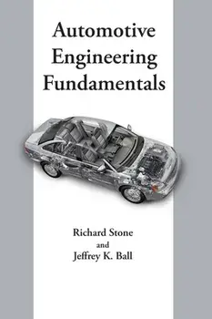 Automotive Engineering Fundamentals, Hardcover/Jeffrey K. Ball