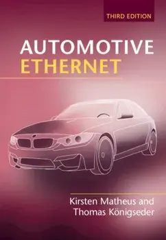 Automotive Ethernet, Hardback/Thomas Koenigseder