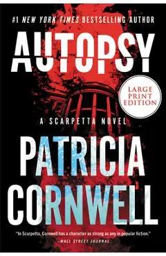 Autopsy: A Scarpetta Novel - Patricia Cornwell