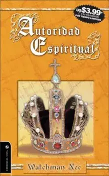 Autoridad Espiritual, Paperback/Watchman Nee