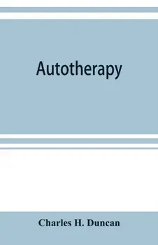 Autotherapy, Paperback/Charles H. Duncan