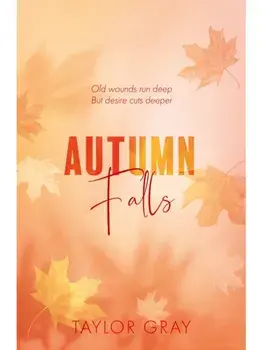 Autumn Falls, Paperback/Taylor Gray