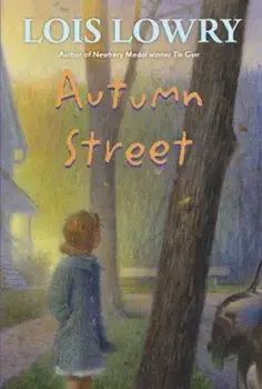 Autumn Street, Paperback/Lois Lowry